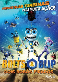 Bolts e Blip: Dois Robôs Pirados